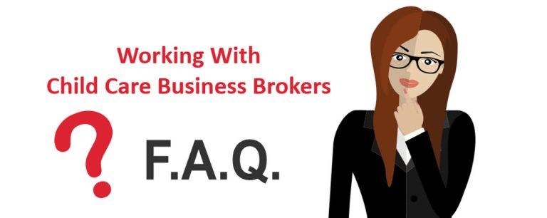 Child Care Business Brokers FAQs